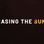 Watch: Chasing the Sun sequel out soon